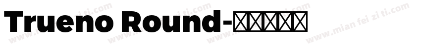 Trueno Round字体转换